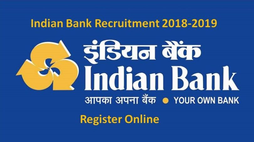 Indian Bank Recruitment 2018-2019 Clerk PO and SO Vacancies
